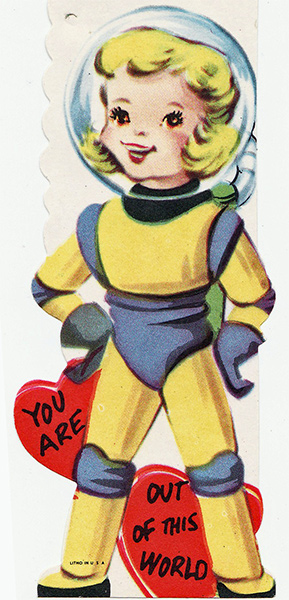 Lady Astronaut Valentine You Are Out of This World